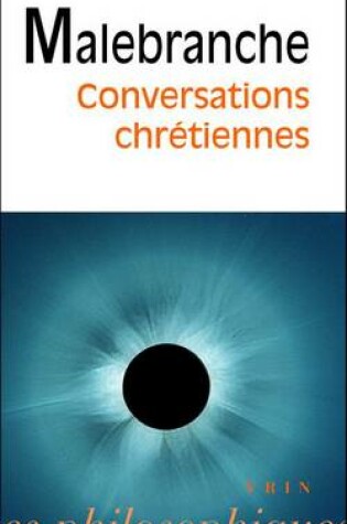 Cover of Nicolas Malebranche: Conversations Chretiennes