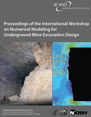 Book cover for Proceedings of the International Workshop on Numerical Modeling for Underground Mine Excavation Design