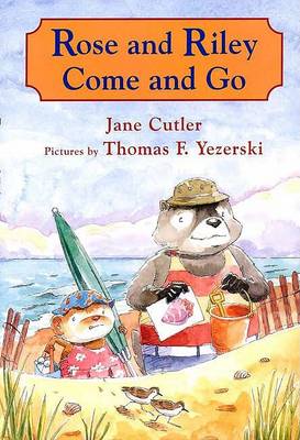 Book cover for Rose and Riley Come and Go