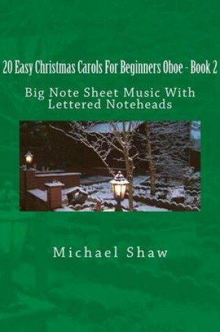 Cover of 20 Easy Christmas Carols For Beginners Oboe - Book 2