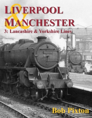 Book cover for Liverpool & Manchester: Part 3