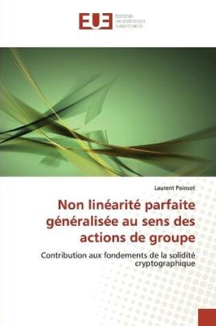 Cover of Non linearite parfaite generalisee au sens des actions de groupe