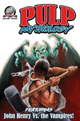 Cover of Pulp Mythology Volume Three