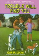 Book cover for Trouble Will Find You