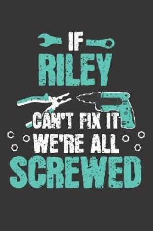 Cover of If RILEY Can't Fix It