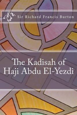 Book cover for The Kadisah of Haji Abdu El-Yezdi