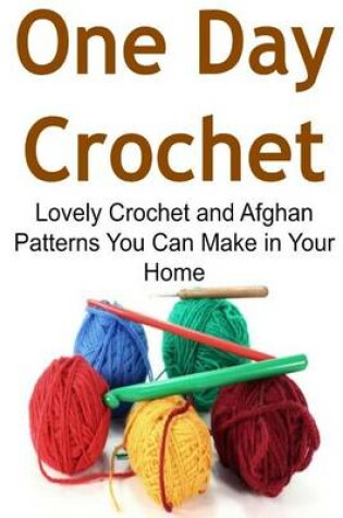 Cover of One Day Crochet