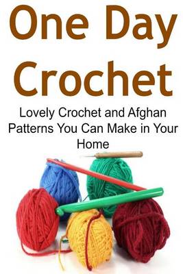 Book cover for One Day Crochet