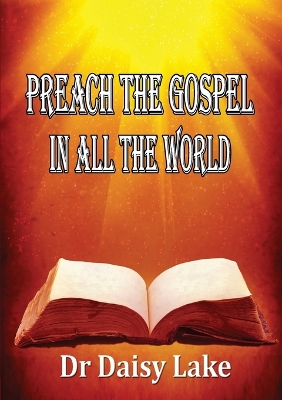 Book cover for Preach the Gospel in All the World