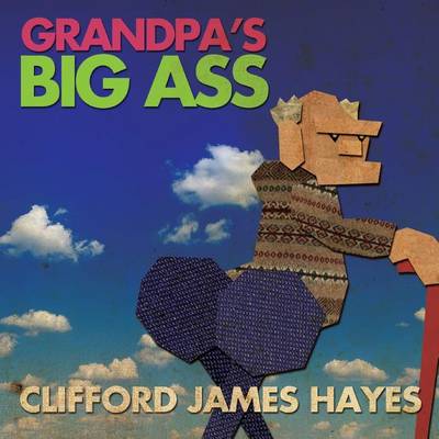 Book cover for Grandpa's Big Ass