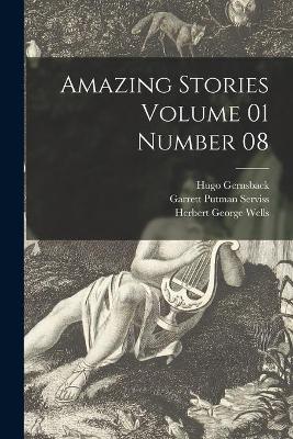 Book cover for Amazing Stories Volume 01 Number 08