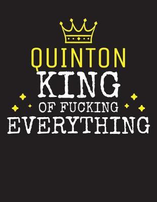 Book cover for QUINTON - King Of Fucking Everything