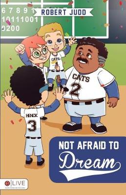 Book cover for Not Afraid to Dream