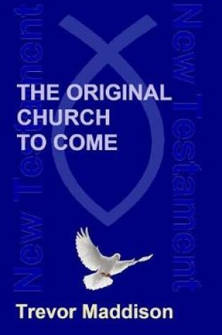 Cover of The Original Church to Come