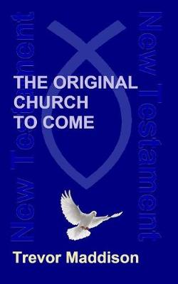 Book cover for The Original Church to Come