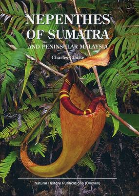 Book cover for Nepenthes of Sumatra and Peninsular Malaysia