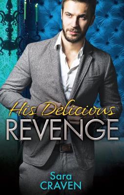Book cover for His Delicious Revenge - 3 Book Box Set