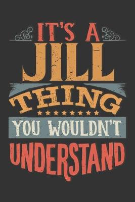 Book cover for Its A Jill Thing You Wouldnt Understand