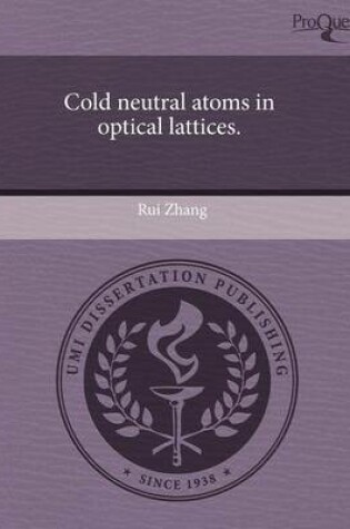 Cover of Cold Neutral Atoms in Optical Lattices
