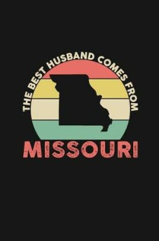 Cover of The Best Husband Comes From Missouri