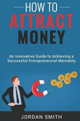 Cover of How to Attract Money