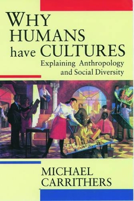 Book cover for Why Humans Have Cultures