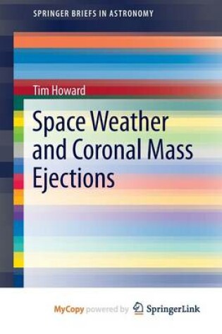 Cover of Space Weather and Coronal Mass Ejections