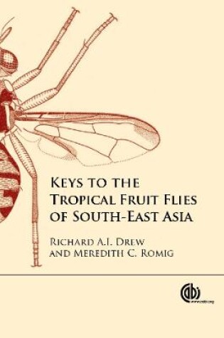 Cover of Keys to the Tropical Fruit Flies of South-East Asia