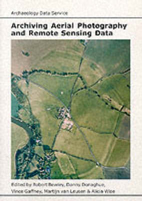 Book cover for Archiving Aerial Photography and Remote Sensing Data