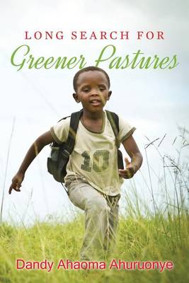 Book cover for Long Search For Greener Pastures