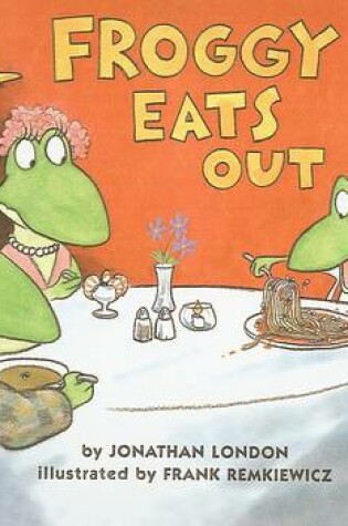 Cover of Froggy Eats Out