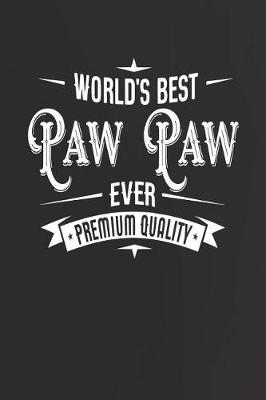 Book cover for World's Best Paw Paw Ever Premium Quality