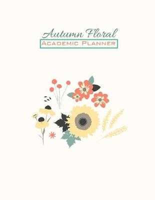 Book cover for Autumn Floral Academic Planner