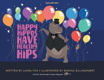 Book cover for Happy Hippos Have Healthy Hips