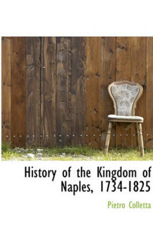 Cover of History of the Kingdom of Naples, 1734-1825