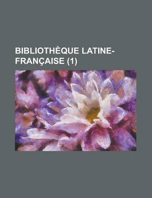 Book cover for Bibliotheque Latine-Francaise (1)