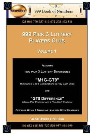 Cover of 999 Pick 3 Lottery Players Club Volume 1