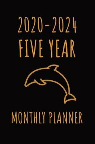 Cover of Dolphin - 2020-2024 Five Year Monthly Calendar