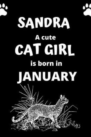 Cover of SANDRA a cute cat girl is born in January