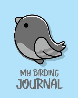 Book cover for My Birding Journal