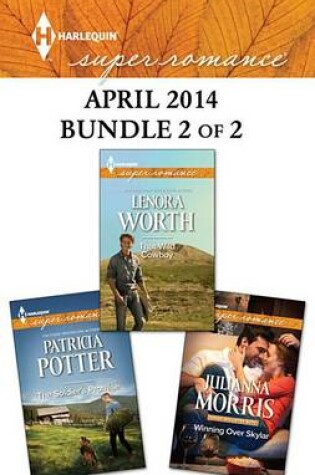 Cover of Harlequin Superromance April 2014 - Bundle 2 of 2