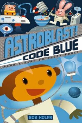 Cover of Astroblast Code Blue