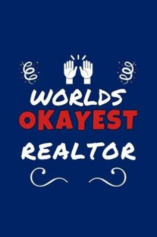 Cover of Worlds Okayest Realtor