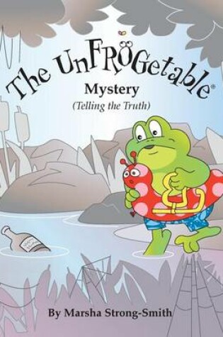Cover of The UnFROGetable Mystery