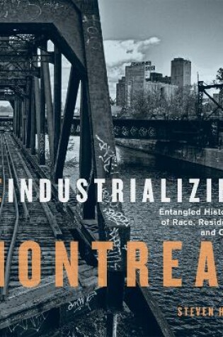 Cover of Deindustrializing Montreal