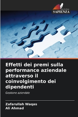 Book cover for Effetti dei premi sulla performance aziendale attraverso il coinvolgimento dei dipendenti