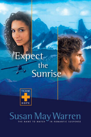 Cover of Expect the Sunrise