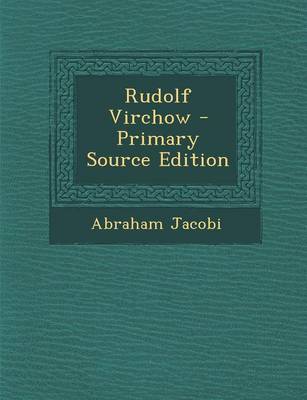 Book cover for Rudolf Virchow - Primary Source Edition