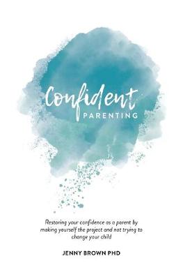 Book cover for Confident Parenting