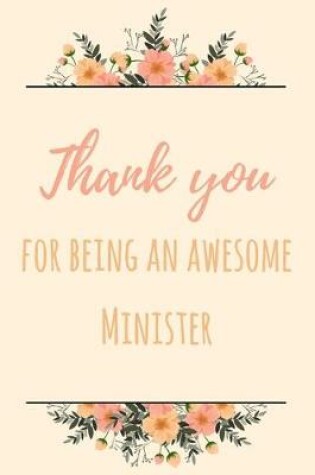 Cover of Thank You For Being An Awesome Minister